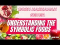 Lagu Rosh Hashanah. A Seder! Understanding The Symbolic Foods of Rosh Hashana
