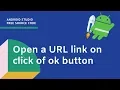 FREE SOURCE CODE Open URL onclick certain button - Android Studio