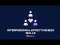 Interpersonal Effectiveness Skills