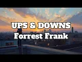 Forest Frank - UPS DOWNS 1 hour version