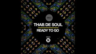 thab de soul ready to go original mix 