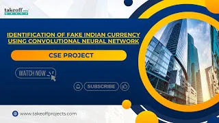 IDENTIFICATION OF FAKE INDIAN CURRENCY USING CONVOLUTIONAL NEURAL NETWORK