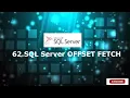 62 SQL Server OFFSET FETCH