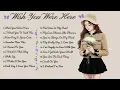 Download Lagu Wish You Were Here🌸Songs Playlist🌻Heartfelt Pop Love Song🍃Official Music Video🍁Song Lyrics