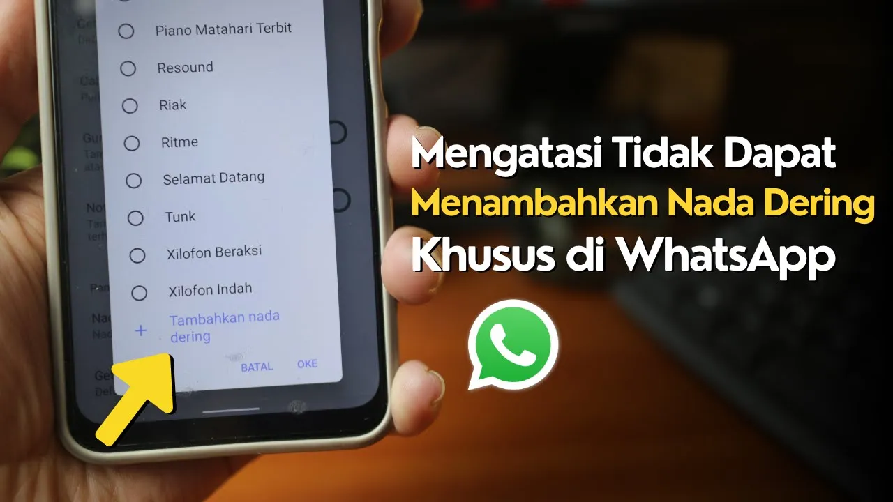 Cara Mengatasi Tidak Dapat Menambahkan Nada Dering Khusus di WhatsApp | Terbaru Cara Mengatasi Tidak Dapat Menambahkan Nada Dering Khusus di WhatsApp | Terbaru