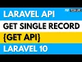 Laravel 10 API from Scratch Get Single User Data GET API PHP Tech Life Hindi