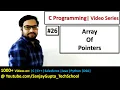 26 Array of Pointers in C - Learn Easy C Programming Language Tutorials by Sanjay Gupta
