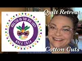 My First Quilt Retreat Quilting in the Big Easy NOLA 2026 - Cotton Cuts