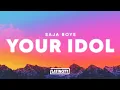 Download Lagu Saja Boys – Your Idol (Lyrics)