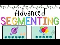 Advanced Segmenting Phonemic Awareness