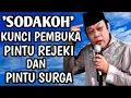 Download Lagu Sodakoh Pembuka Pintu Rezeki dan pintu Surga Tausyiah KH Zainuddin MZ 