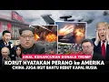 Lagu Kim Jong Un Nyatakan Perang ! China Siapkan Nuklir untuk Bantu Rusia” Awal Kehancuran Trump