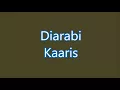 Kaaris - Diarabi (Lyrics) Paroles