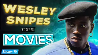 top 10 wesley snipes movies of all time