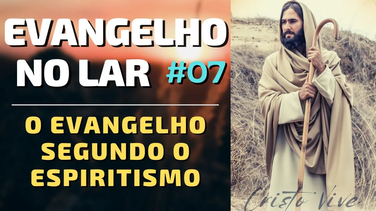 EVANGELHO NO LAR – HOJE 18/09/23 I Mensagem Espírita Para Você
