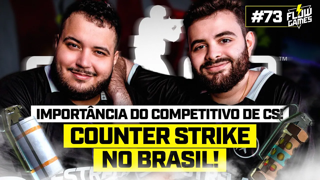 COUNTER STRIKE no BRASIL e NO MUNDO! com Igor3K, Lucaozy e Vsm - Flow Games #73