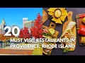 20 Must-Visit Restaurants In Providence Rhode The Ultimate Travel Guide