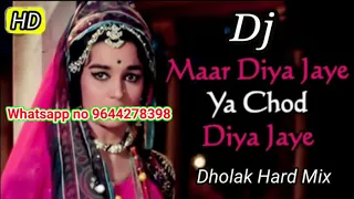 maar diya jaye ki chhod diya jaye hindi love song dj please subscribe