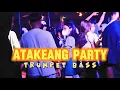 Download Lagu ATAKEANG PARTY - TRUMPET BASS🌴 - RENS HAPUMBAY