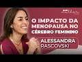 Download Lagu Menopausa, Saúde Mental e Prevenção ao Alzheimer: Dra. Alessandra Rascovski | Que Mulher É Essa?\
