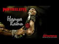 Download Lagu #Powerslaves                                        POWERSLAVES - HANYA KAMU ( RE - RECORDED ) AUDIO