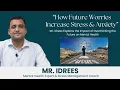 Why do I overthink about the future Cognitive behavioral therapy CBT Stress management