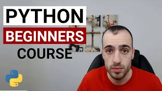 Python beginners course Tutorial - Learn python from scratch
