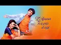 L'Amour n'a pas d'âge (Aap Ke Aa Jane Se) - EP 05 - série doublée en français