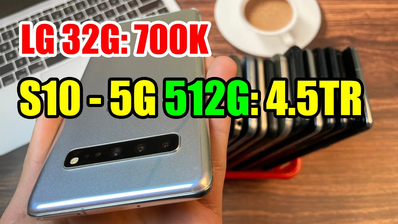 Điện Thoại Cũ Chính Hãng LG 32G 700K | Samsung S10- 5G Ram 8G Bộ Nhớ 512G 4,5Tr..!