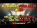 Download Lagu DJ SIDRAP VIRAL FULL BASS TERBARU 2025 | MELODY TEMBAK LANGIT AUTO GOYANG PARGOY#dj#sidrap #trending