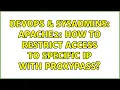 DevOps SysAdmins Apache2 How to restrict access to specific IP with ProxyPass