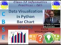 DATA VISUALIZATION part 4 BAR Chart INFORMATICS PRACTICES WITH PYTHON CLASS 12 CBSE