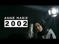 Download Lagu ANNE MARIE - 2002 (Cover by Mitty Zasia)