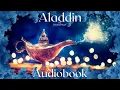 Aladdin by Hanna Diyab (from The Arabian Nights) - Full Audiobook | Relaxing Bedtime Stories 🧞‍♂️