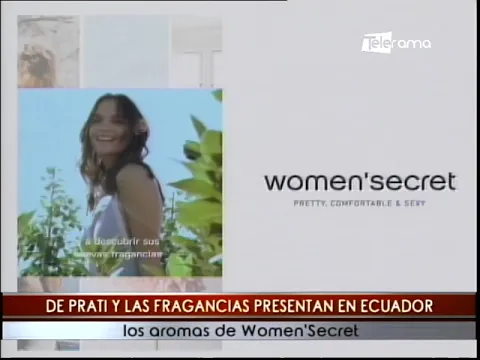 De Prati y Las Fragancias presentan en Ecuador los aromas de Women'Secret
