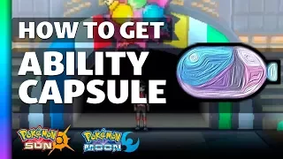HOW TO GET Ability Capsule in Pokemon Sun and Moon