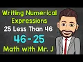 Writing Numerical Expressions Math with Mr J