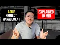 Agile Project Management Explained in 10 Minutes