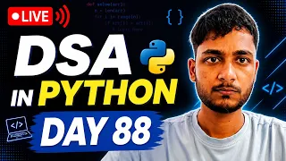 Day 88 DSA Learning Problem Solving Using Python