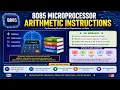 8085 Microprocessor - Arithmetic Instructions Complete Lecture with Examples