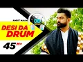 Desi Da Drum 8D Songs Amrit Maan Latest Punjabi Song Dhol Remix