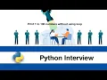 Python Interview How to print 1 to 100 numbers without using loop