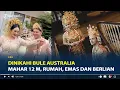 Lagu Wanita Prabumulih Dinikahi Bule Australia, Mahar 12 M, Rumah, Emas dan Berlian