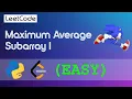 Leetcode - Maximum Average Subarray I walkthrough MEDIUM