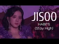 Download Lagu [AUDIO] JISOO (지수) - HABITS (Stay High)