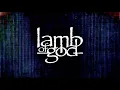 Lamb of God Deluxe Version Trailer