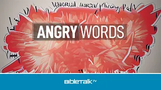 Angry Words
