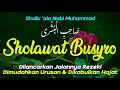 Download Lagu SHOLAWAT BUSYRO MERDU SHOLAWAT NABI TANPA MUSIK FULL PENENANG HATI DAN PIKIRAN PENYEJUK JIWA