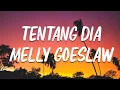 Download Lagu Lirik Lagu ||  Tentang Dia -  Melly Goeslaw