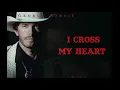 George Strait - I Cross My Heart (from the movie Pure Country)